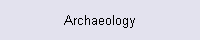 Archaeology